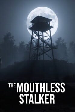 The Mouthless Stalker