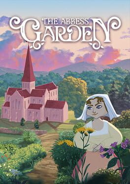 The Abbess Garden: Deluxe