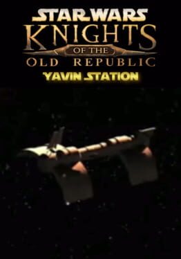 Star Wars: Knights of the Old Republic – Yavin Station