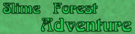 Slime Forest