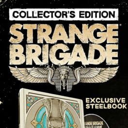 Strange Brigade: Collector’s Edition
