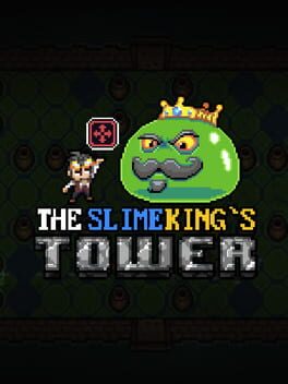The Slimeking’s Tower