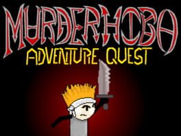 MurderHobo: Aggravation Quest