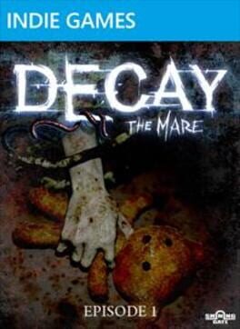 Decay: The Mare – Episode 1