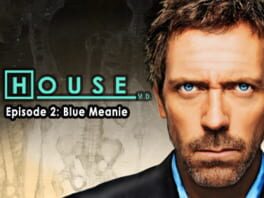 House M.D.: Episode 2 – Blue Meanie