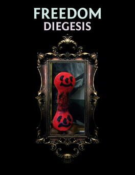 Freedom: Diegesis