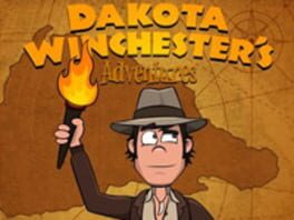 Dakota Winchester’s Adventures
