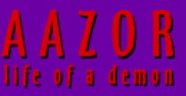 Aazor: The Life of a Demon – Part I: The Beginning
