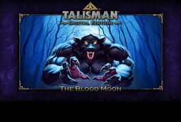 Talisman: Digital Edition – The Blood Moon