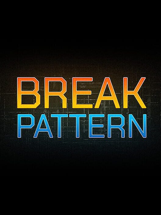 Break Pattern - Kotaku
