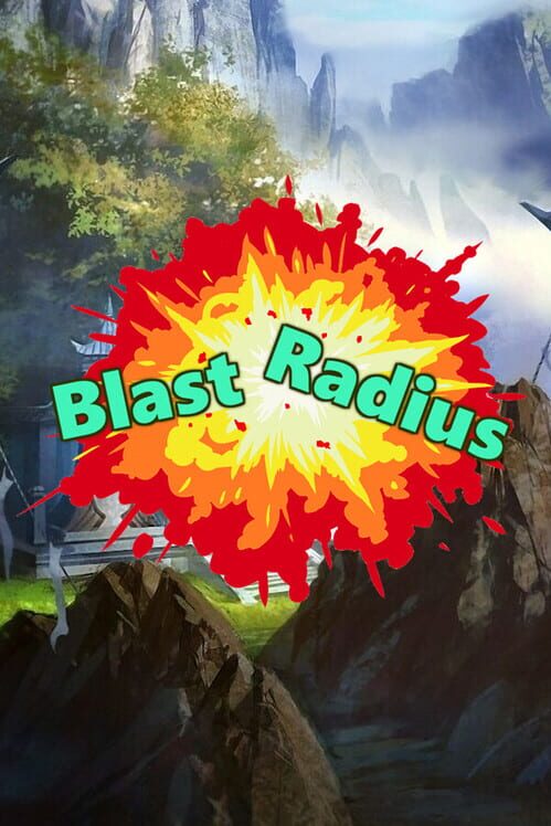 Blast Radius - Kotaku