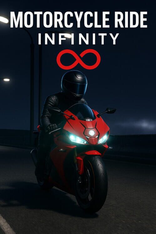 Motorcycle Ride: Infinity - Kotaku