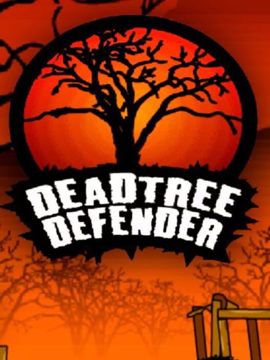 Dead Tree Defender - Kotaku