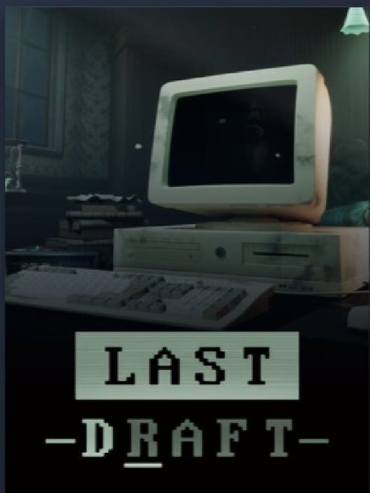 Last Draft - Kotaku