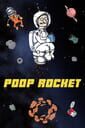 Poop Roket Poop Rocket - Kotaku