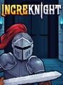 IncreKnight - Kotaku