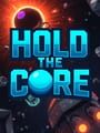 Hold the Core - Kotaku