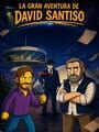 Santiso La Gran Aventura de David Santiso - Kotaku