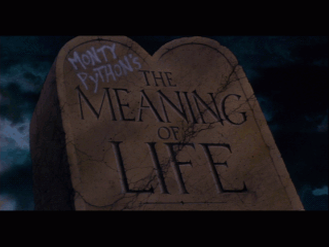 Monty Python’s the Meaning of Life