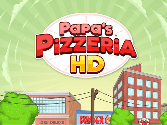 Papa’s Pizzeria HD