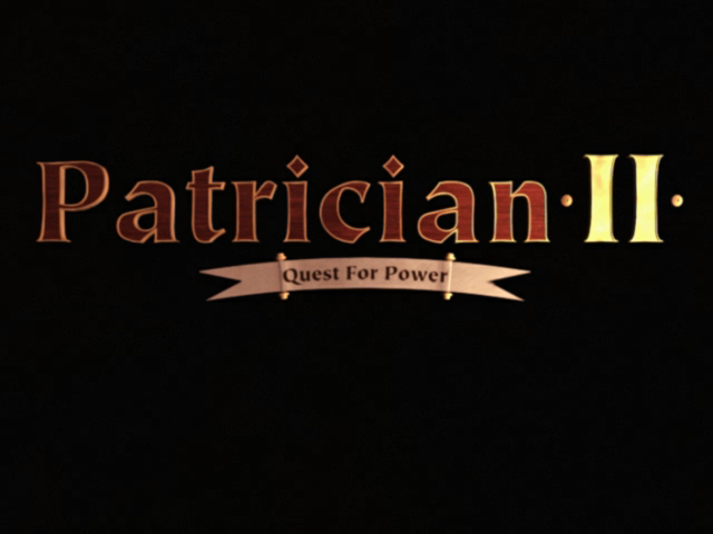 Patrician II: Quest for Power