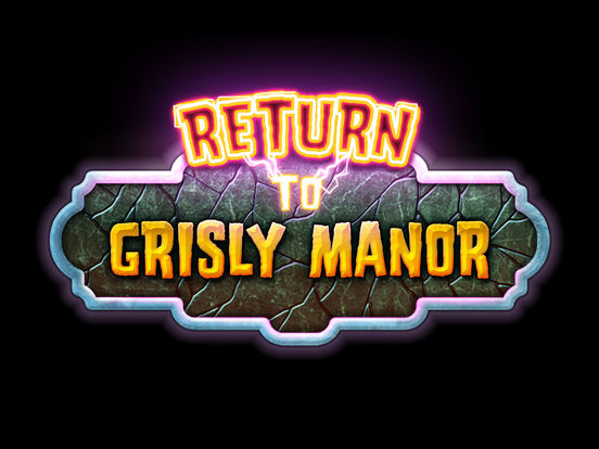 Return to Grisly Manor