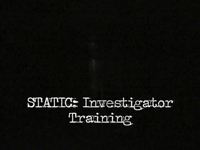 Static: Investigator Training