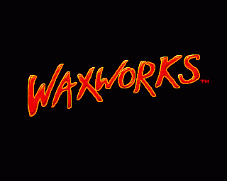 Waxworks
