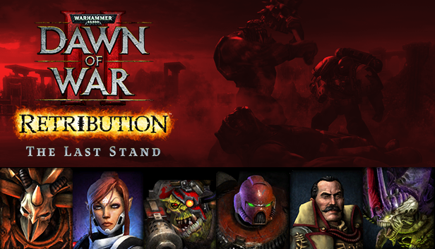 Warhammer 40,000: Dawn of War II – Retribution: The Last Stand