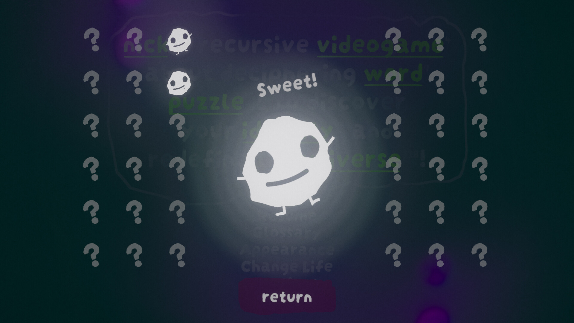 Nick’s Recursive Videogame About Deciphering Word Puzzles to Discover Your Identity and Redefine the Universe!