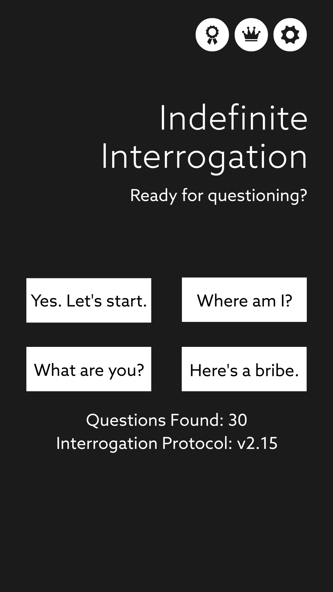 Indefinite: Interrogation Game