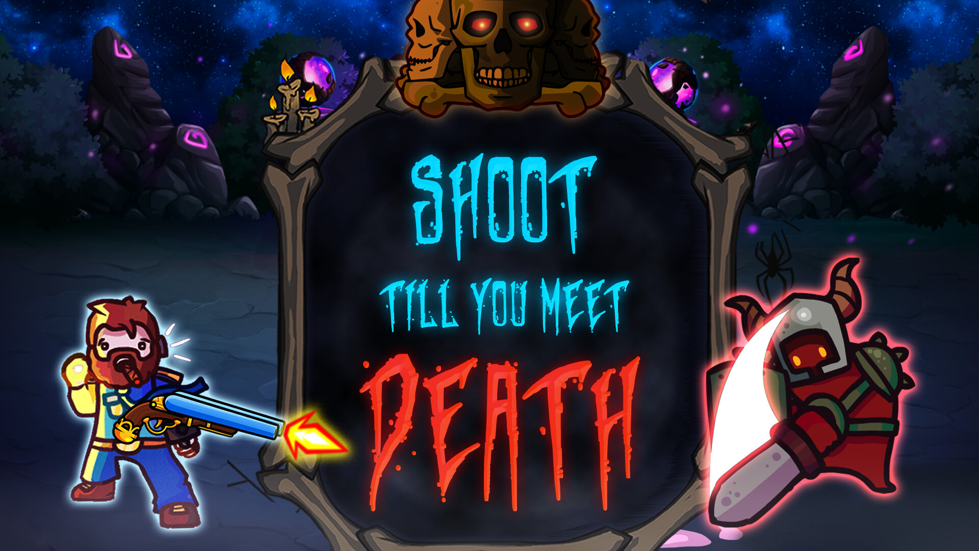 Shoot Till You Meet Death