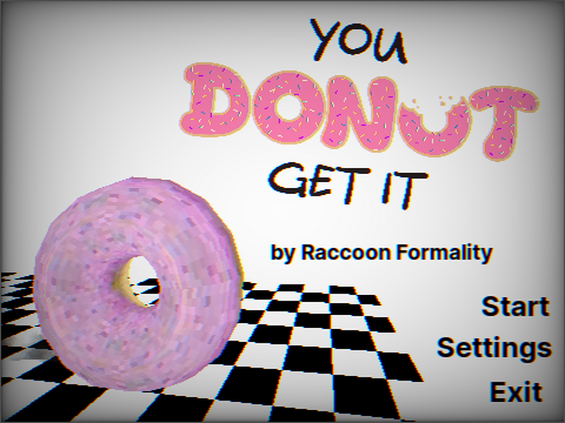 You Donut Get It