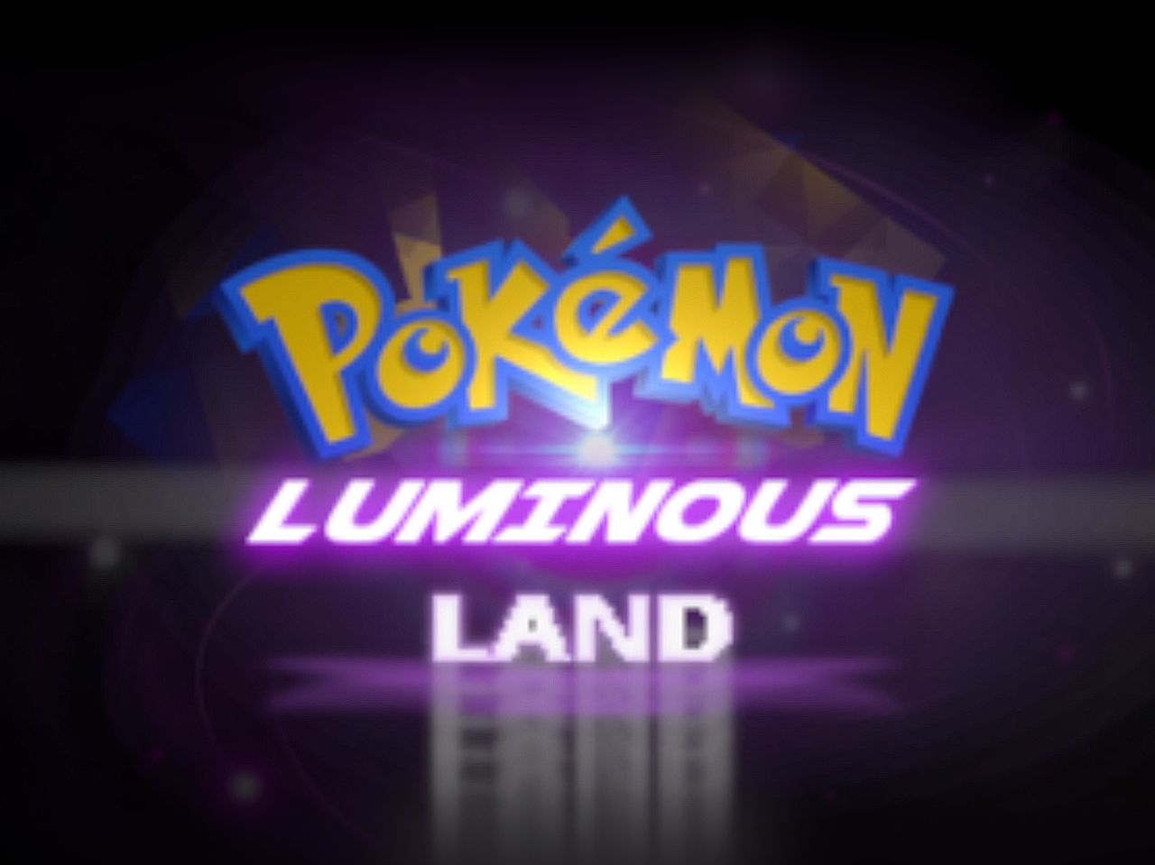Pokemon Luminous Lands