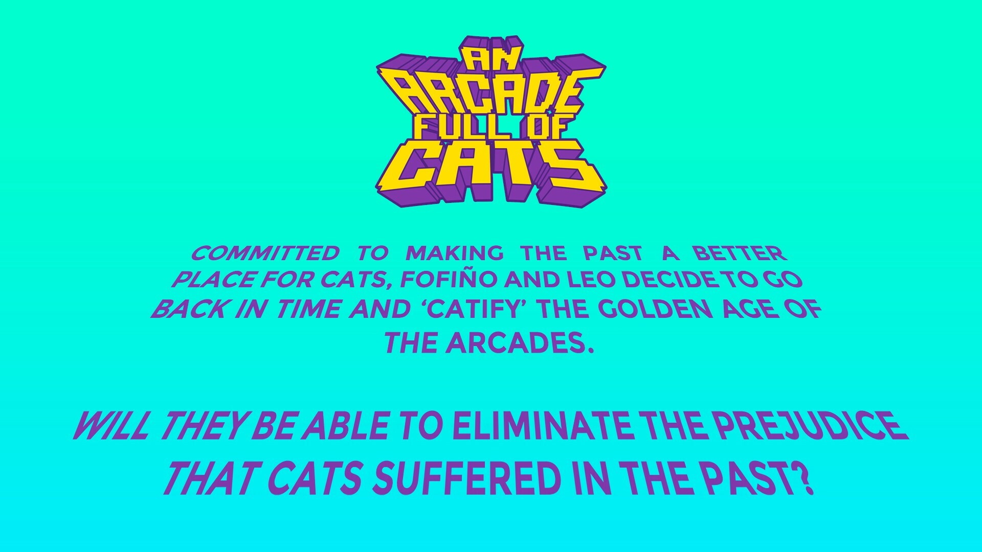 An Arcade Full of Cats: Complete Edition