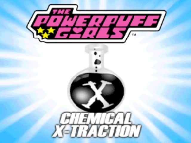 The Powerpuff Girls: Chemical X-Traction