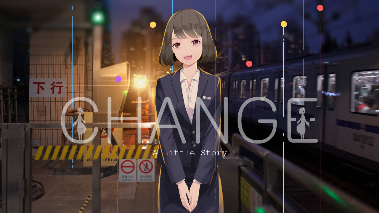 Change : A Little Story