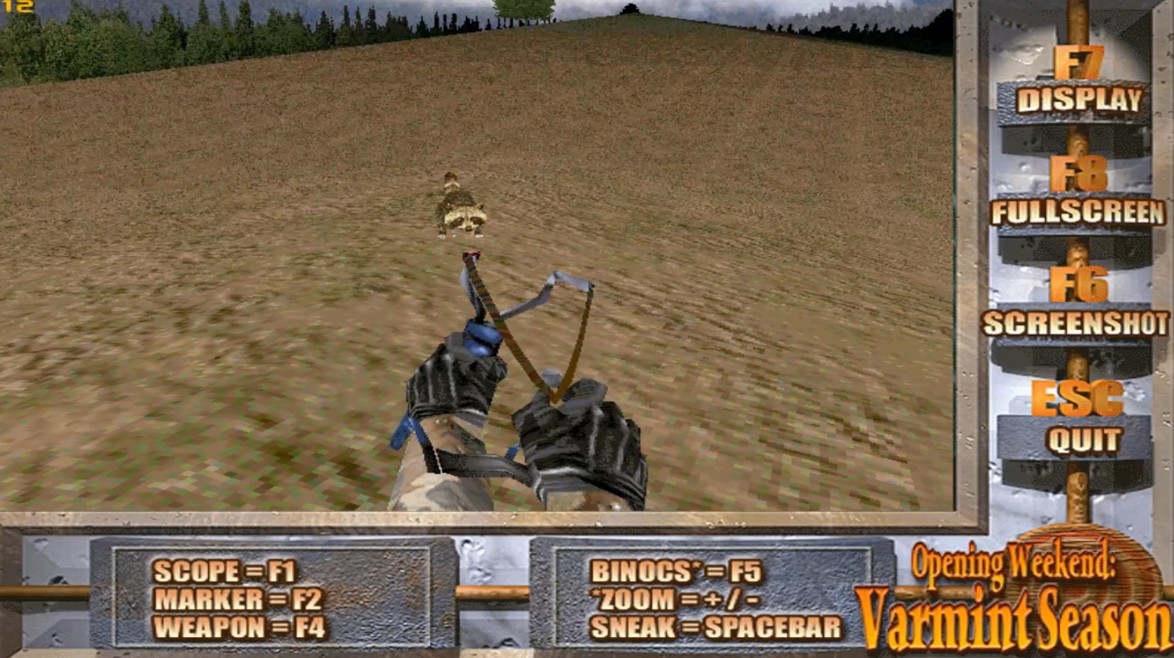 Opening Weekend – Varmint Season