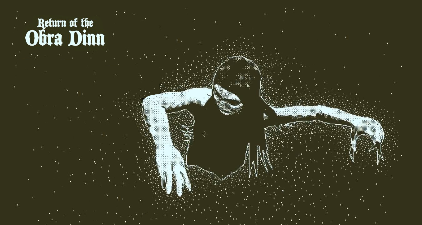 Return of the Obra Dinn