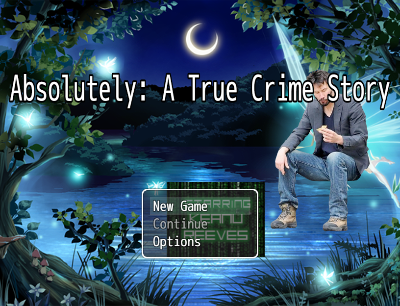 Absolutely: A True Crime Story