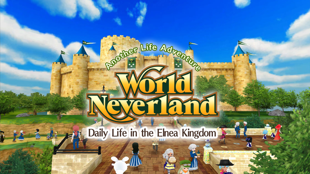 WorldNeverland: Daily Life in the Elnea Kingdom