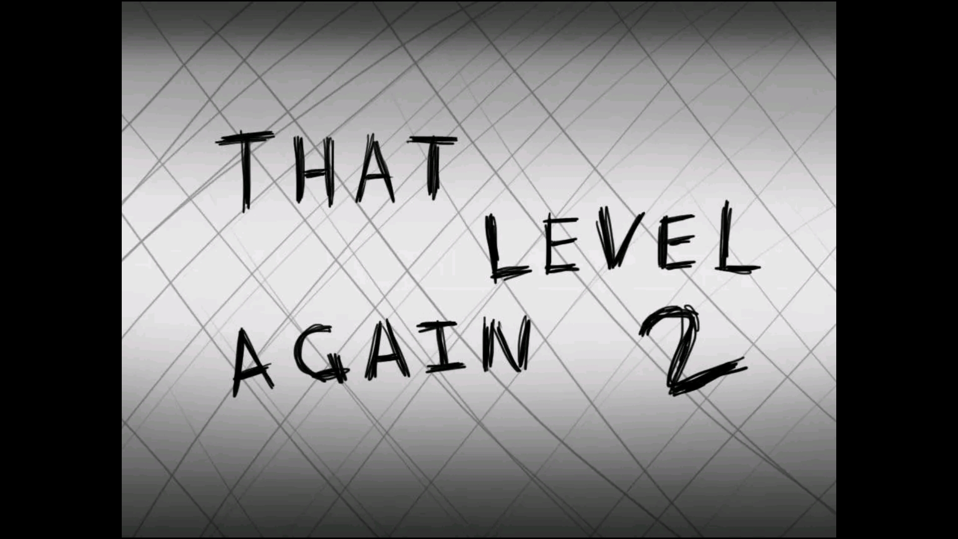 That Level Again 2