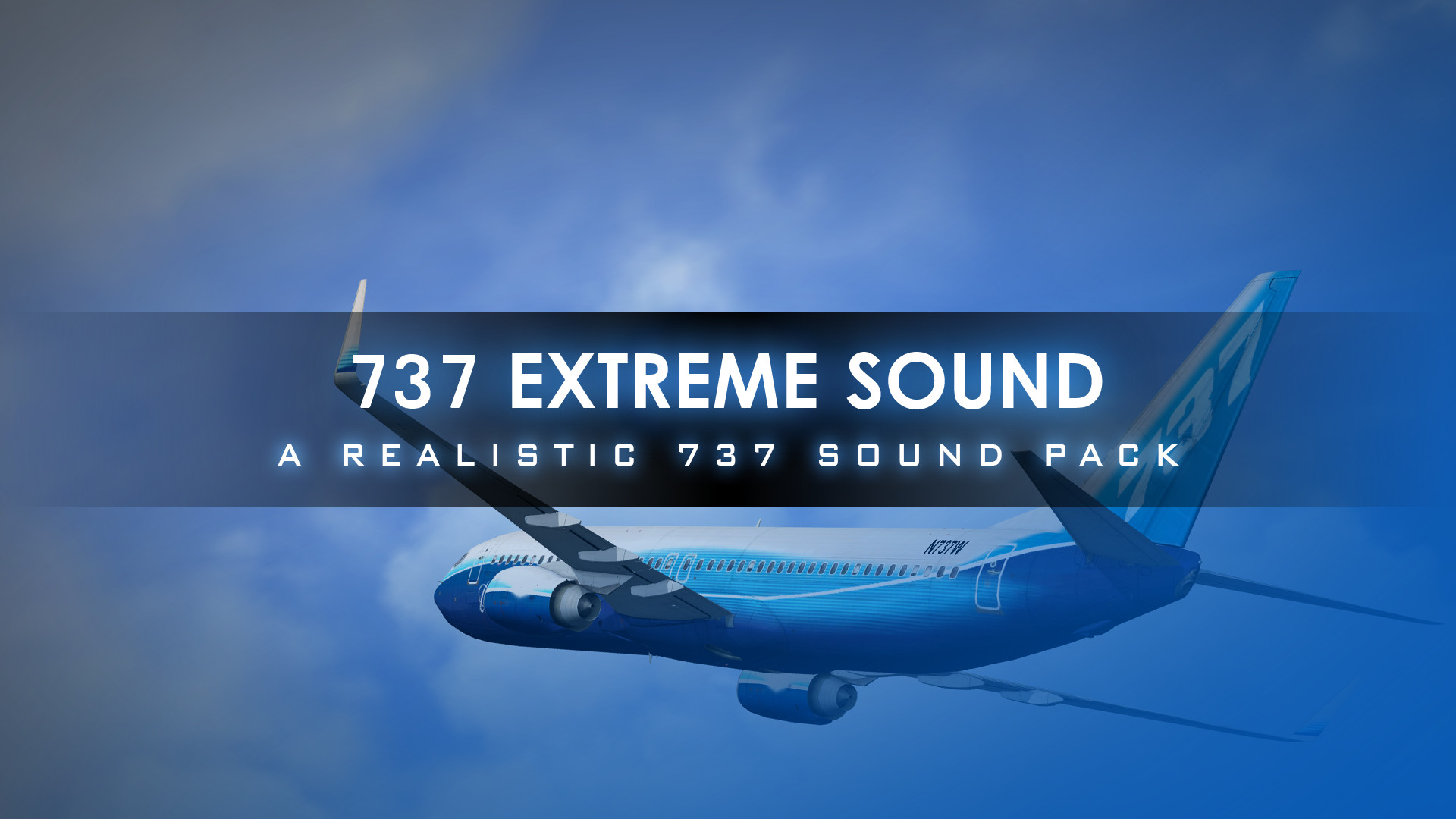 Microsoft Flight Simulator X: Steam Edition – 737 Extreme Sound
