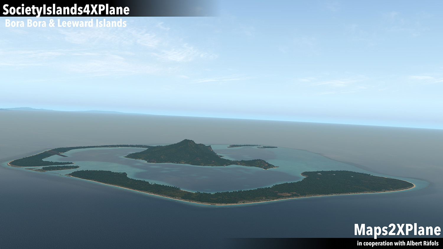 X-Plane 11: Aerosoft – Society Islands XP: Bora Bora &amp; Leeward Islands