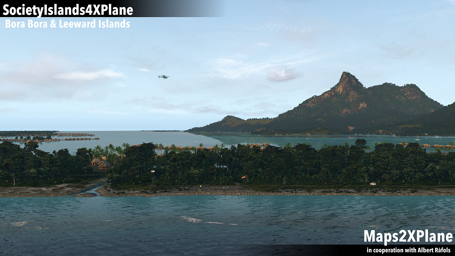 X-Plane 11: Aerosoft – Society Islands XP: Bora Bora &amp; Leeward Islands