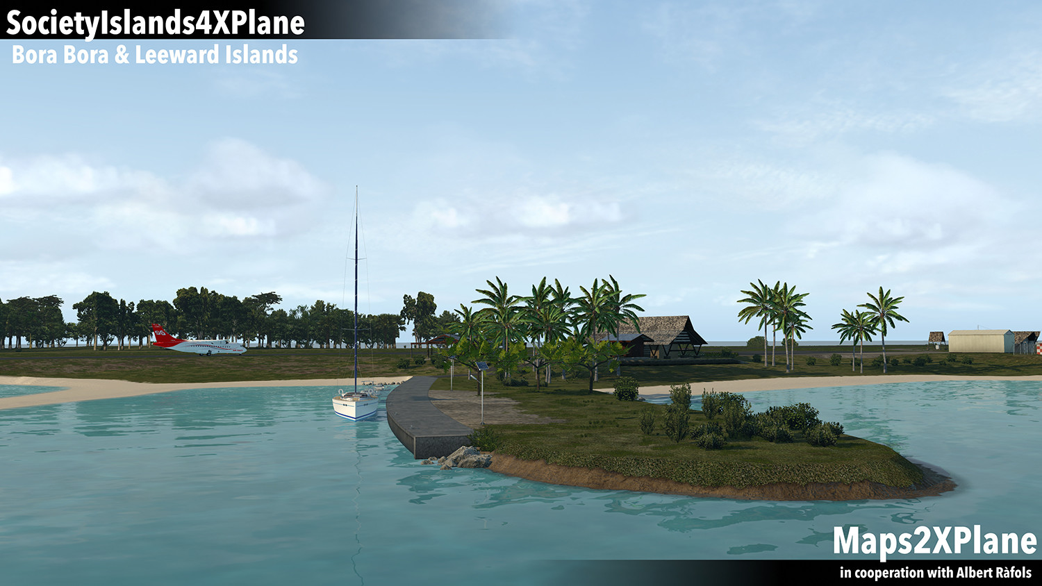 X-Plane 11: Aerosoft – Society Islands XP: Bora Bora &amp; Leeward Islands