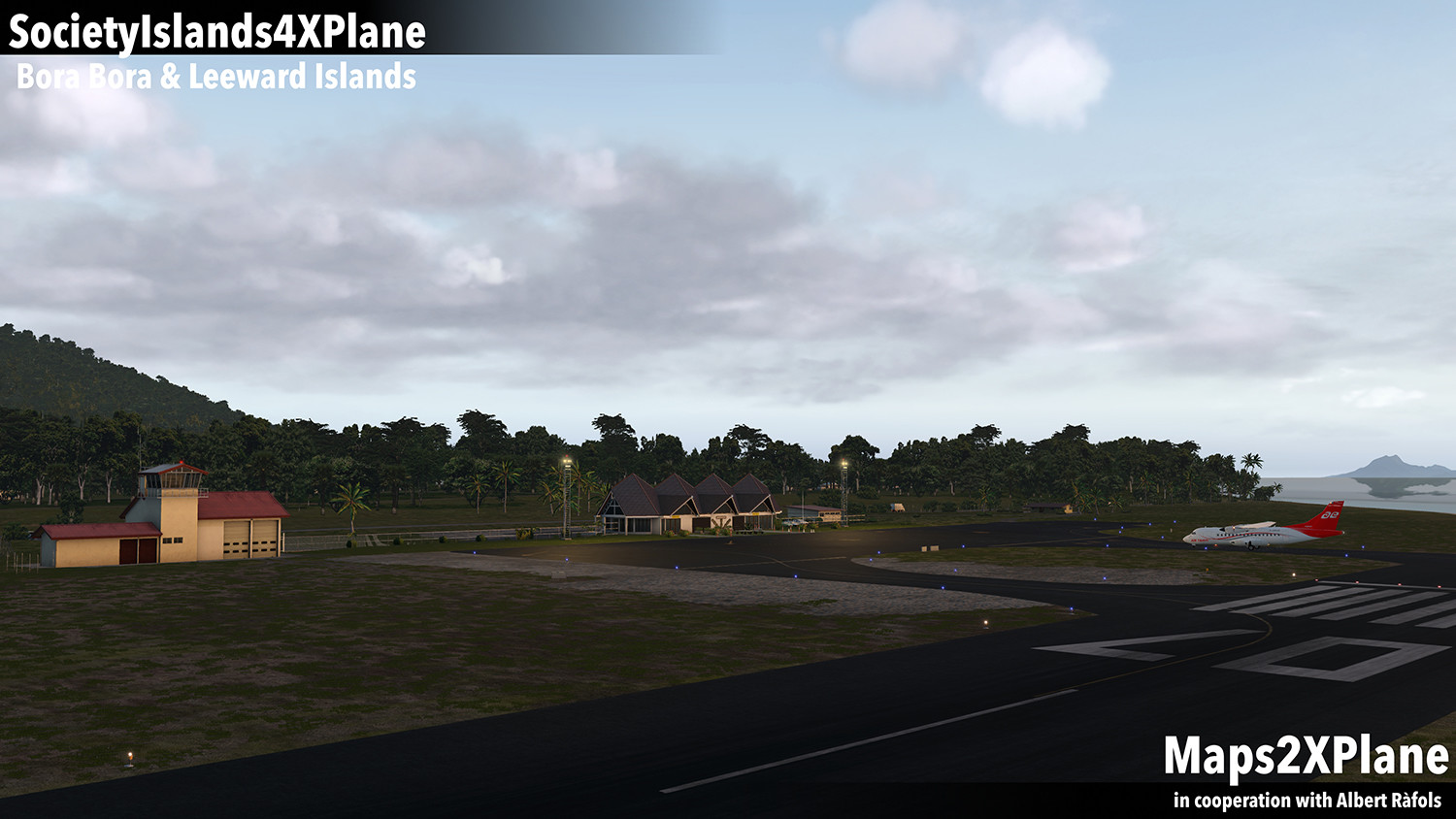 X-Plane 11: Aerosoft – Society Islands XP: Bora Bora &amp; Leeward Islands