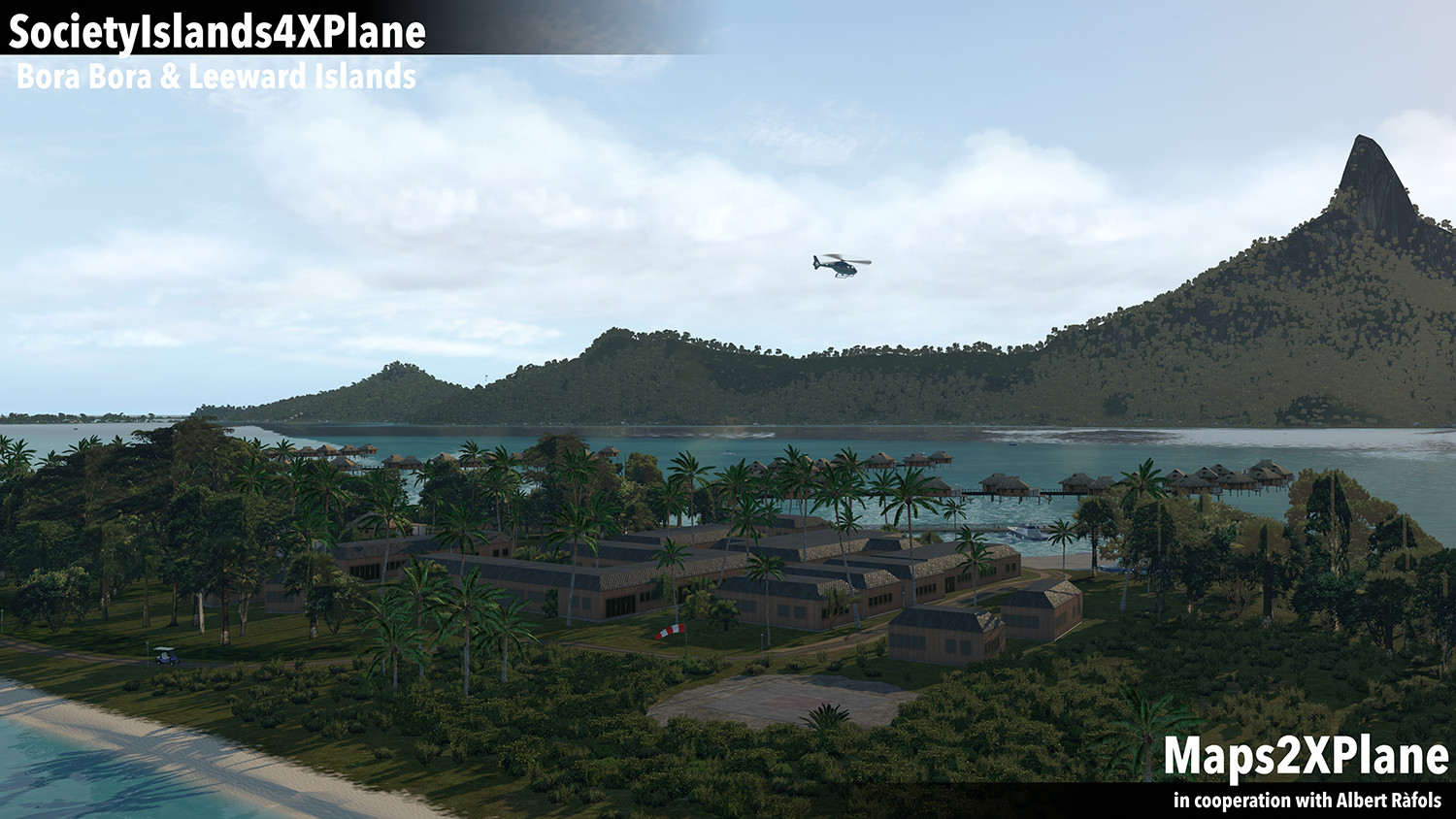 X-Plane 11: Aerosoft – Society Islands XP: Bora Bora &amp; Leeward Islands