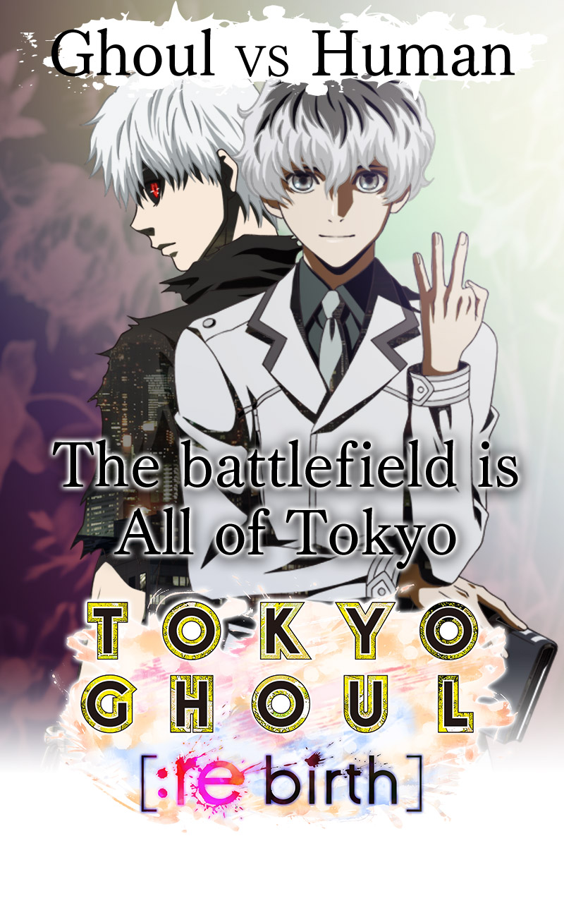 Tokyo Ghoul: Re Birth
