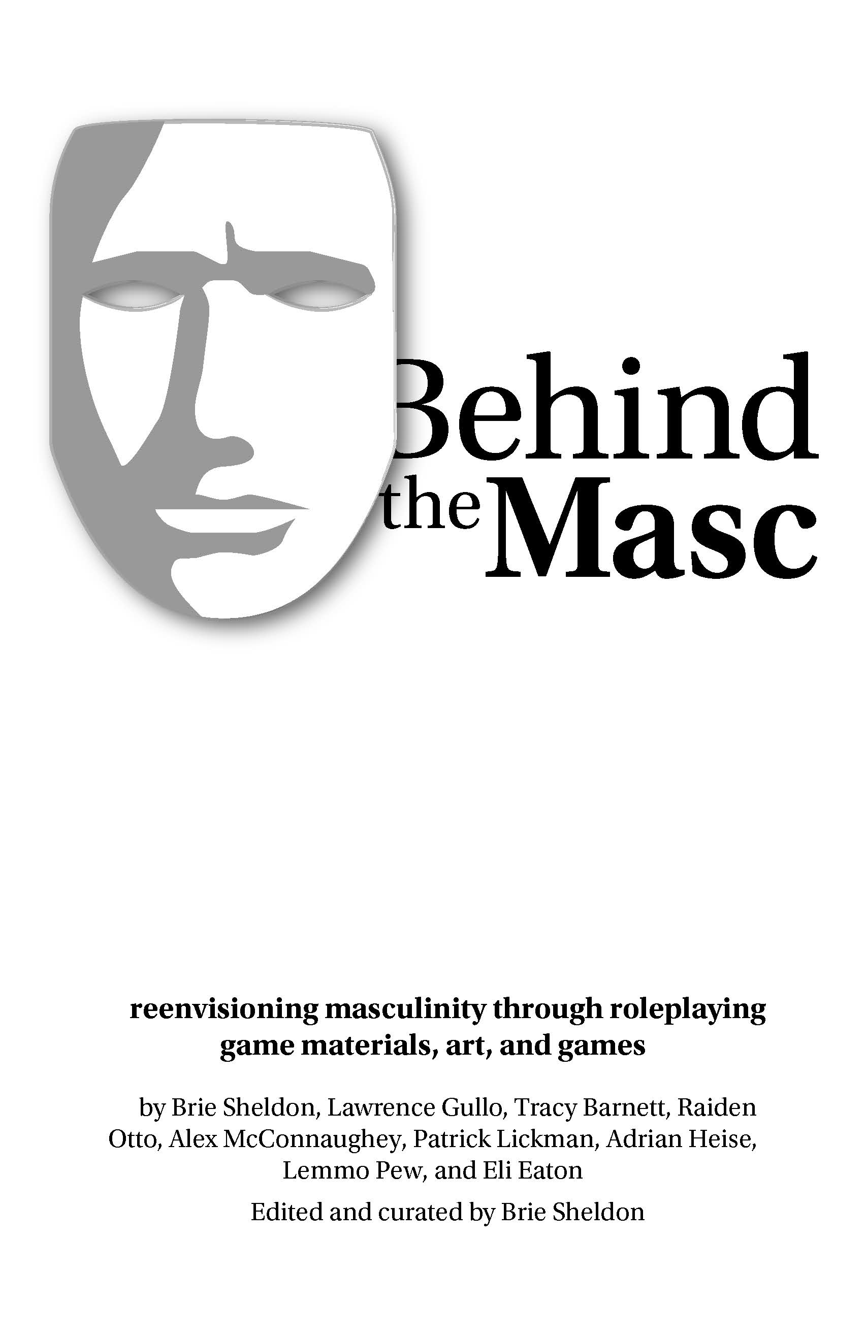 Behind the Masc